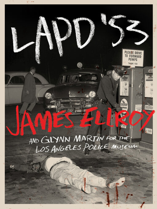 Title details for LAPD '53 by James Ellroy - Wait list